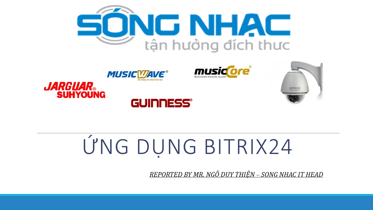 Thực tế ứng dụng Bitrix24 tại Sóng Nhạc Group
